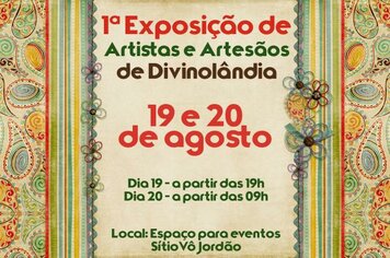 1ª Exposição de Artistas e Artesãos de Divinolândia