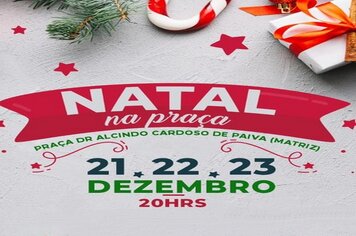 Natal na Praça terá música; Papai Noel e distribuição de presentes