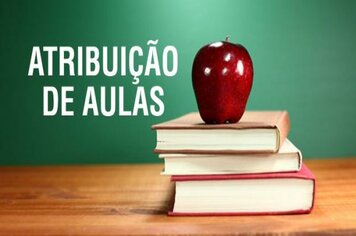 Atribuição de aula aos aprovados no Processo Seletivo será no dia 26