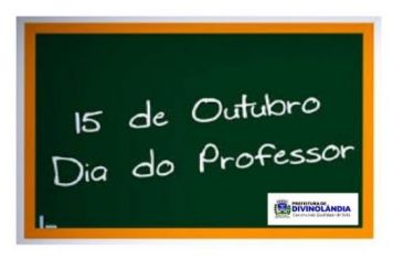 15 de Outubro - Dia do Professor