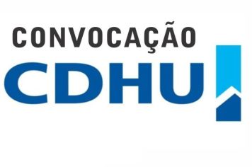 CDHU - CONVOCAÇÃO PARA ASSINATURA DE CONTRATOS