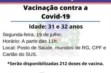 Pessoas na faixa etária de 31 e 32 anos devem comparecer ao Posto de Saúde