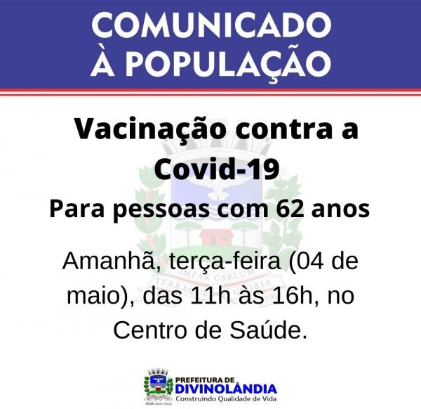 Vacinação disponível para pessoas com 62 anos