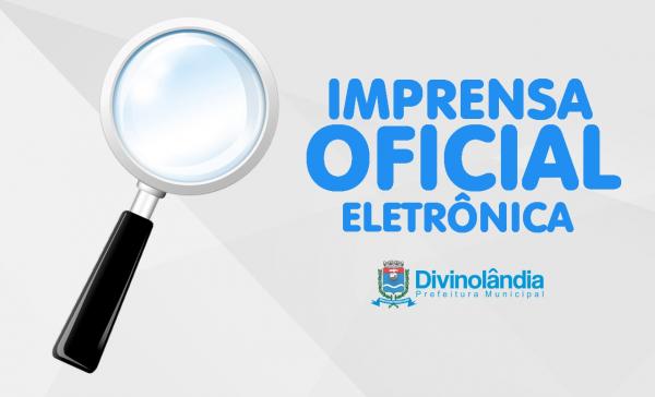 Prefeitura de Divinolândia lançará a Imprensa Oficial Eletrônica