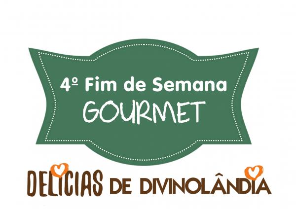 Vem aí o 4º Fim de Semana Gourmet “Delícias de Divinolândia”