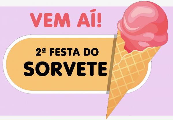 Vem aí a 2ª Festa do Sorvete da EMEB Prof. Moacyr Lopes de Carvalho