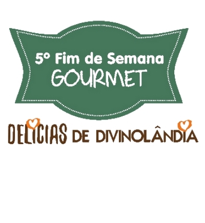 5º Fim de Semana Gourmet “Delícias de Divinolândia será realizado nos dias 06 e 07 de dezembro
